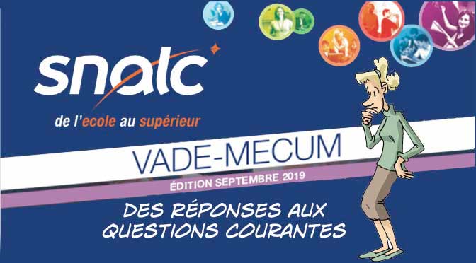 VADE-MECUM rentrée 2019 des réponses aux questions les plus courantes